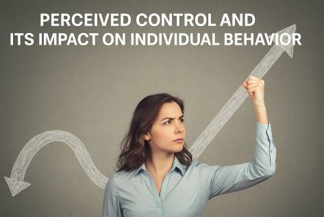 Perceived Control and Its Impact